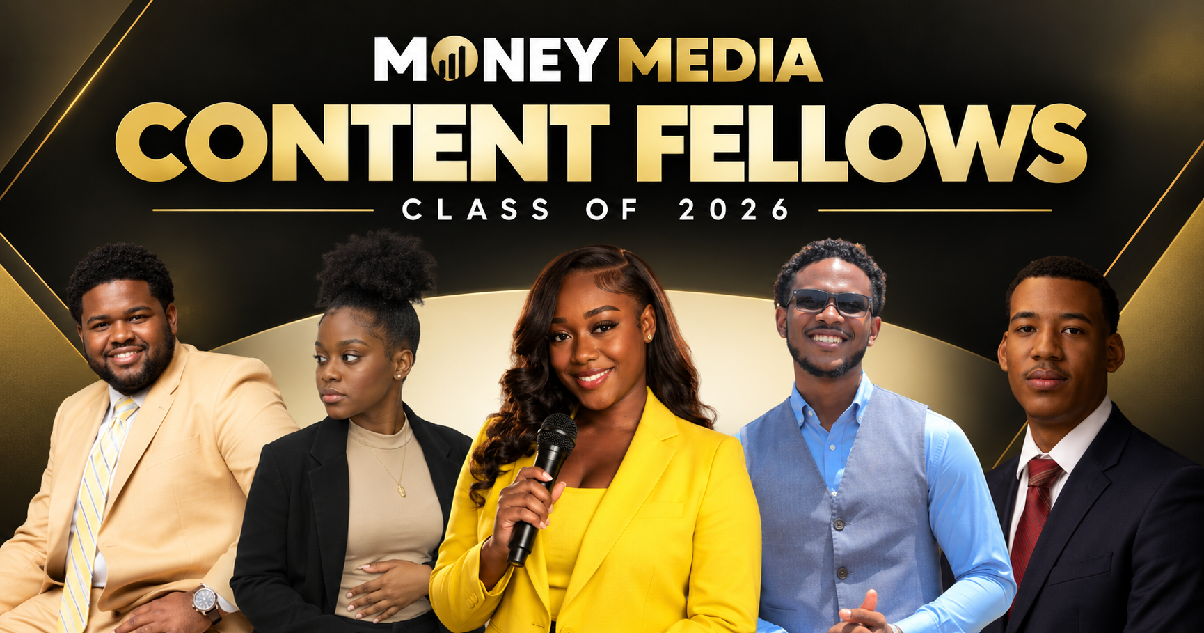 Money Media Content Fellows, Class of 2026