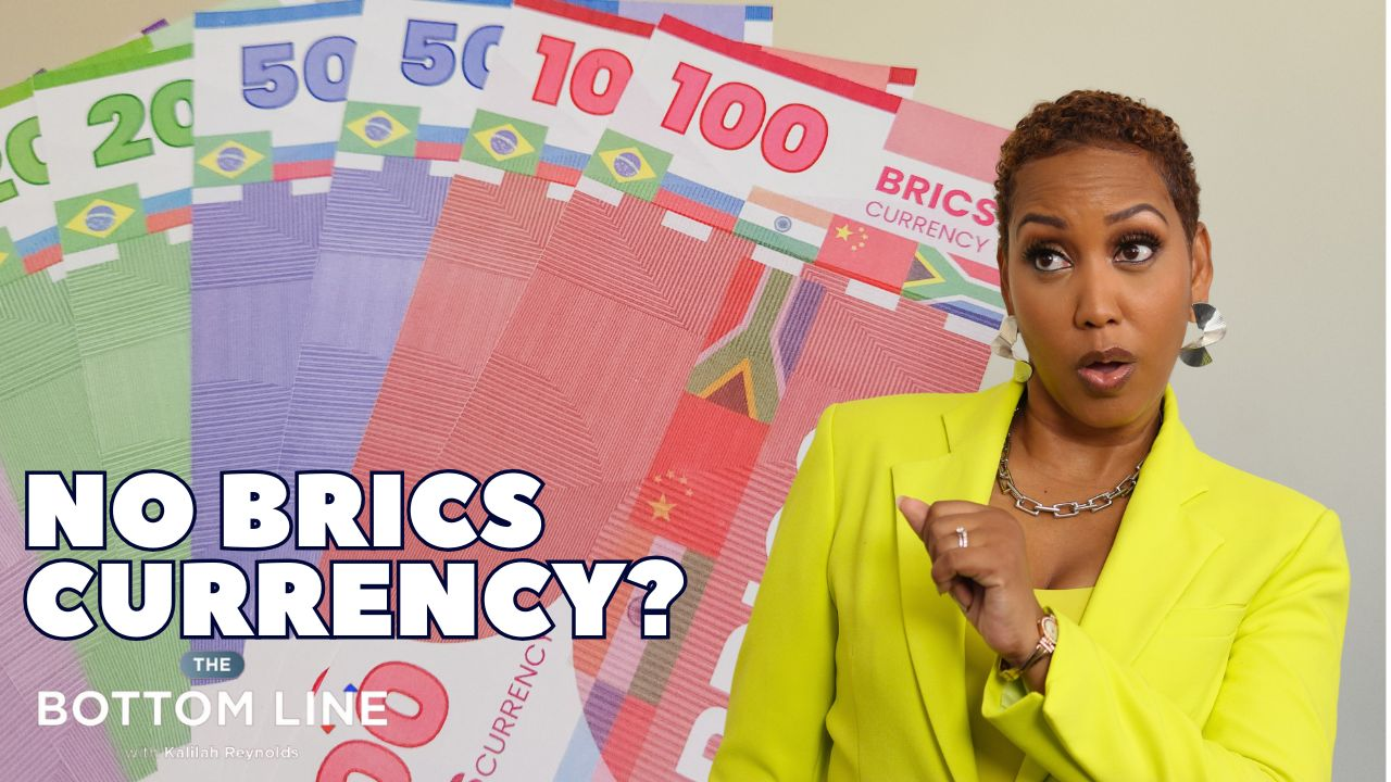 No BRICS currency? — The Bottom Line
